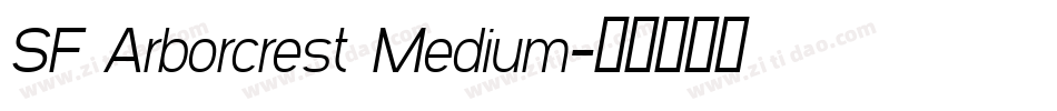 SF Arborcrest Medium字体转换